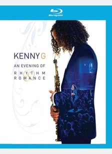 Kenny G: An Evening of Rhythm & Romance