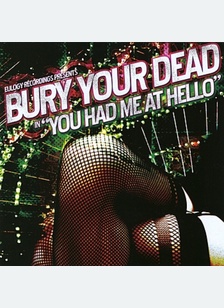 YOU HAD ME AT HELLO
