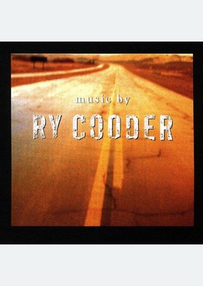 MUSIC BY RY COODER
