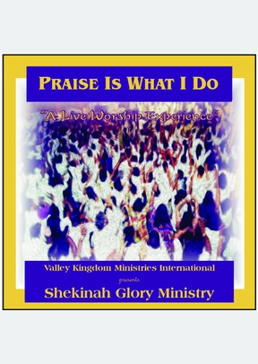 Praise Is What I Do (2 CD)