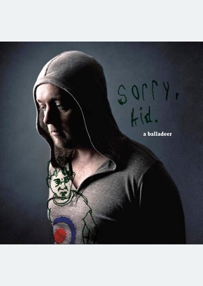 SORRY KID