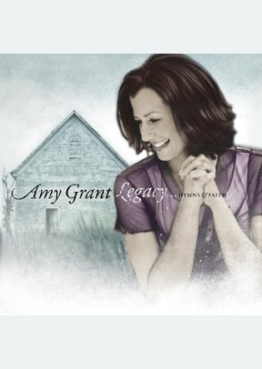 LEGACY:HYMNS & FAITH