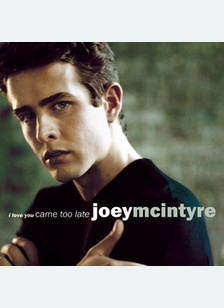 I LOVE YOU CAME TOO LATE