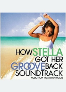 HOW STELLA GOT HER GROOVE BACK
