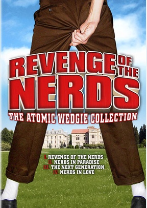 Revenge of the Nerds: The Atomic Wedgie Collection