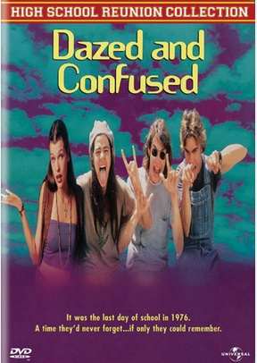 Dazed and Confused