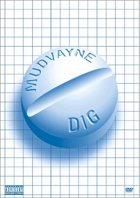 MUDVAYNE:DIG