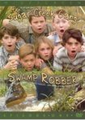 SUGAR CREEK GANG:SWAMP ROBBER