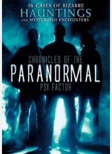 Psi Factor: Chronicles of the Paranormal