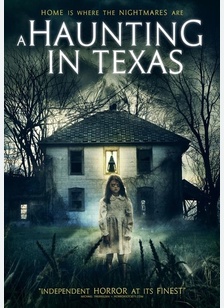 Haunting In Texas