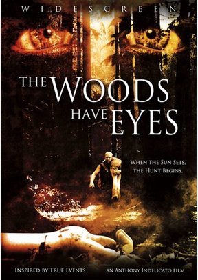 The Woods Have Eyes
