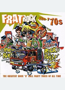 FRAT ROCK:THE 70S