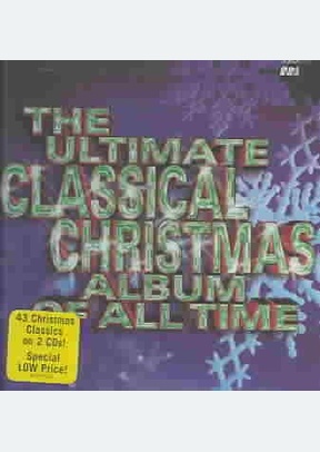 Ultimate Classical Christmas Album of All Time