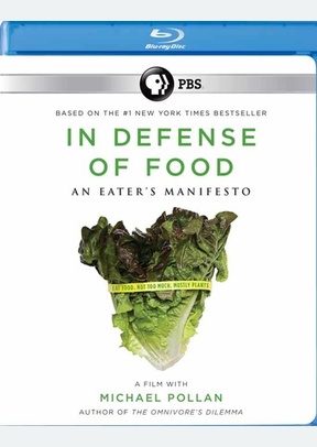 In Defense of Food: An Eater's Manifesto