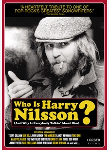 Who Is Harry Nilsson? (And Why is Everybody Talking About Him?)