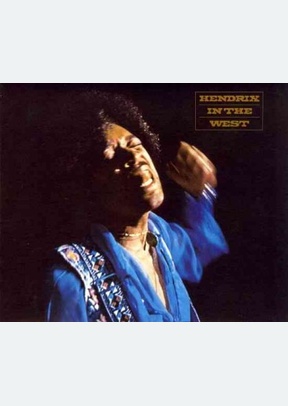 Hendrix In The West