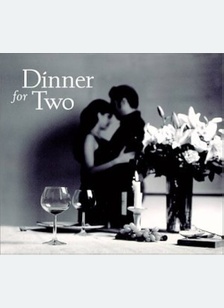 DINNER FOR TWO