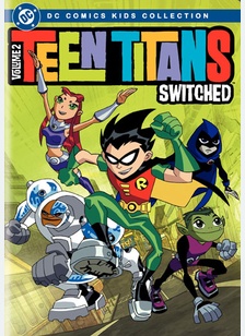 Teen Titans: Volume 2 - Switched