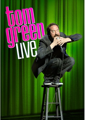 Tom Green: Live