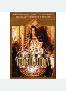 The Films of Sergei Paradjanov