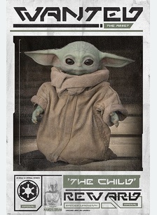 Star Wars - Mandalorian Wanted the Child