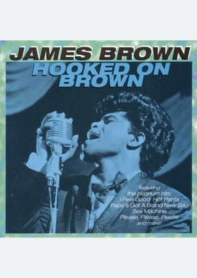 HOOKED ON BROWN
