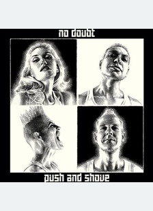 "Push And Shove"