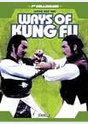 The Ways Of Kung Fu