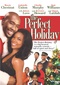 The Perfect Holiday