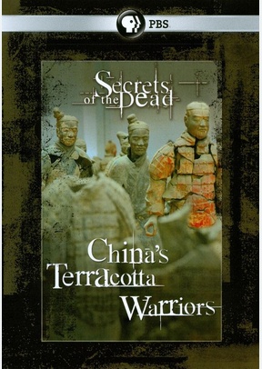 Secrets of the Dead: China's Terracotta Warrior