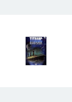 TITANIC:MYSTERY & THE LE
