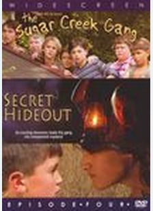 SUGAR CREEK GANG:SECRET HIDEOU