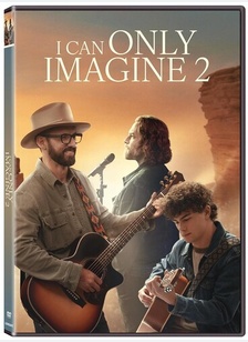 I CAN ONLY IMAGINE 2