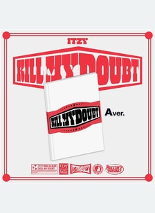 KILL MY DOUBT(VER A)
