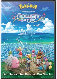 Pokemon the Movie: The Power of Us