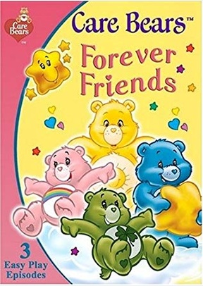 CARE BEARS:FOREVER FRIENDS