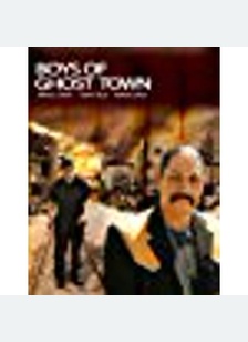 The Boys of Ghost Town