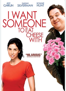 I Want Someone to Eat Cheese With