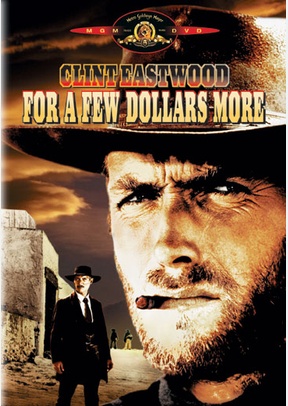 For A Few Dollars More