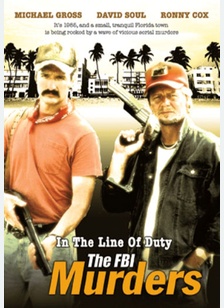 In The Line Of Duty: The FBI Murders