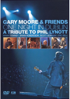 Gary Moore & Friends: One Night in Dublin