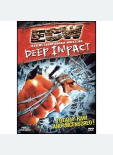 ECW:DEEP IMPACT