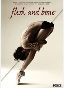 Flesh & Bone: Season One