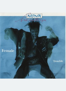 FEMALE TROUBLE