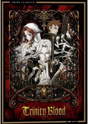 Trinity Blood: The Complete Series