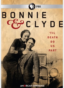 American Experience: Bonnie & Clyde