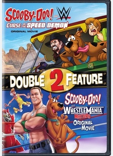 Scooby-Doo & WWE: The Curse of Speed Demon / Wrestlemania Mystery
