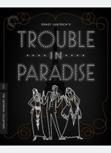 TROUBLE IN PARADISE:CRITERION