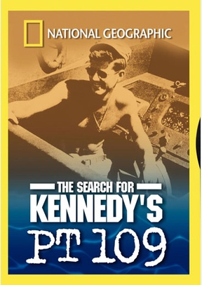 National Geographic: Search For Kennedy's PT 109