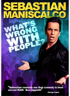 Sebastian Maniscalco: What's Wrong with People?